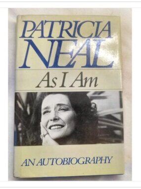 Patricia Neal As I Am An Autobiography Classic American Actors 1st 1988 HC